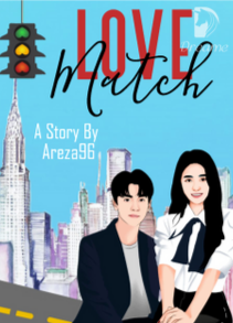 Novel Love Match Karya Areza96 Full Episode