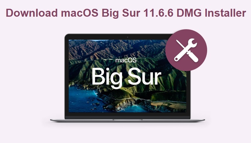 Download macOS 11.6.6 DMG