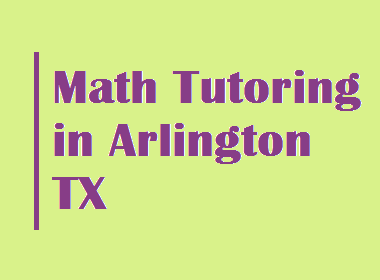 Math Tutoring in Arlington TX