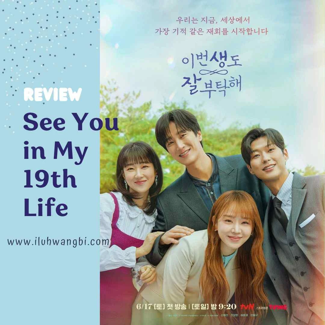 review drama see you in my 19th life