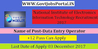 National Institute of Electronics and Information Technology Recruitment 2017– 29 Data Entry Operator