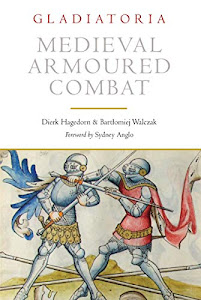 Medieval Armoured Combat: The 1450 Fencing Manuscript from New Haven (English Edition)