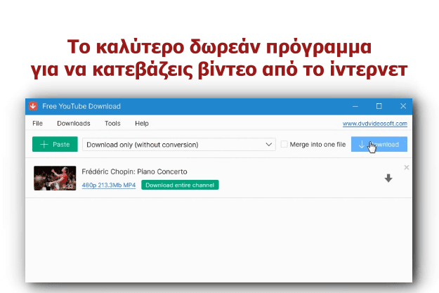 «Free YouTube Download» - Ίσως το καλύτερο δωρεάν πρόγραμμα για κατέβασμα βίντεο και μουσικής