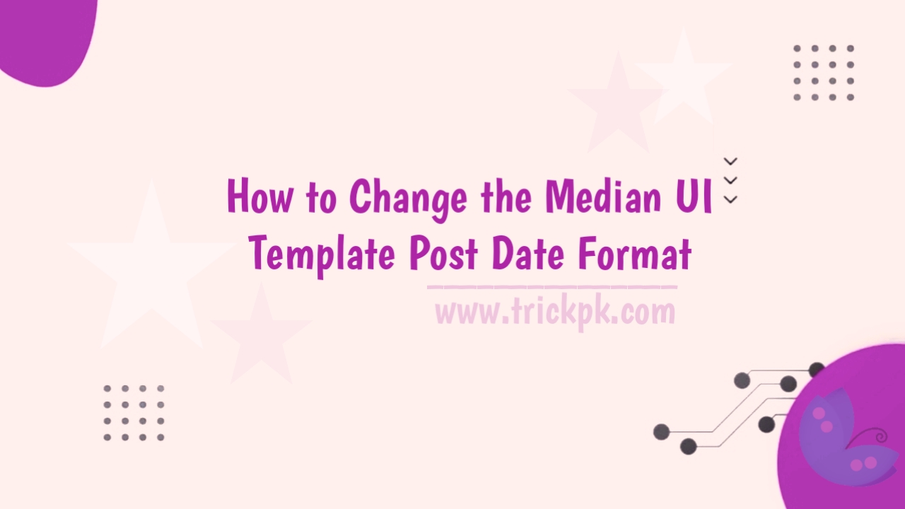 How to Change the Median UI Template Post Date Format