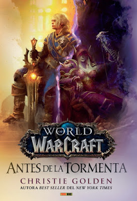  LIBRO (Novela) - World Of Warcraft. Antes de la Tormenta Christie Golden  (Panini Cómics - 18 Octubre 2018)  COMPRAR ESTE LIBRO