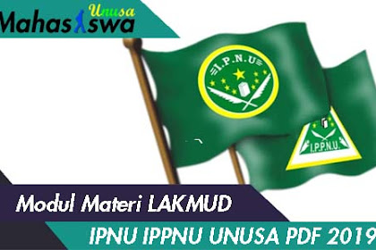 Modul Materi Lakmud IPNU IPPNU 2019