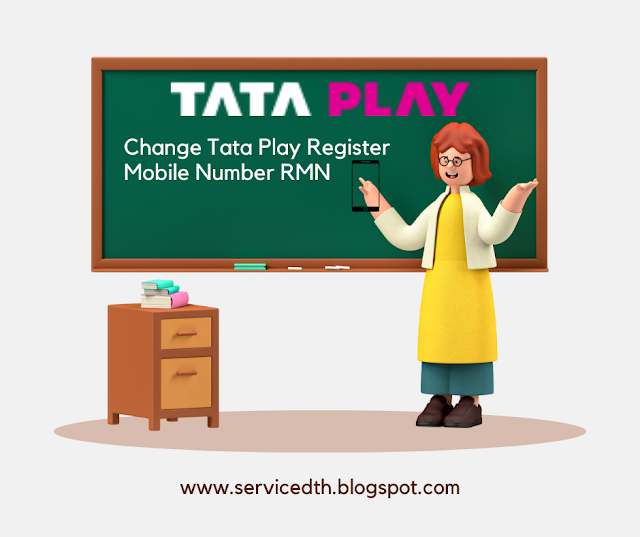 How To Change Tata Play Register Mobile Number RMN.