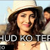 Khud Ko Tere lyrics – 1920 Evil Returns