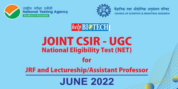 CSIR JRF/NET 2022 June Exam Notification | Registration and Submission of Application Form