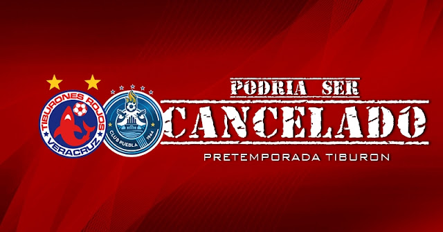 PARTIDO DE PRETEMPORADA CONTRA PUEBLA PODRÍA SUSPENDERSE