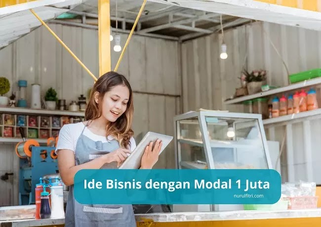 Ide Bisnis dengan Modal 1 Juta