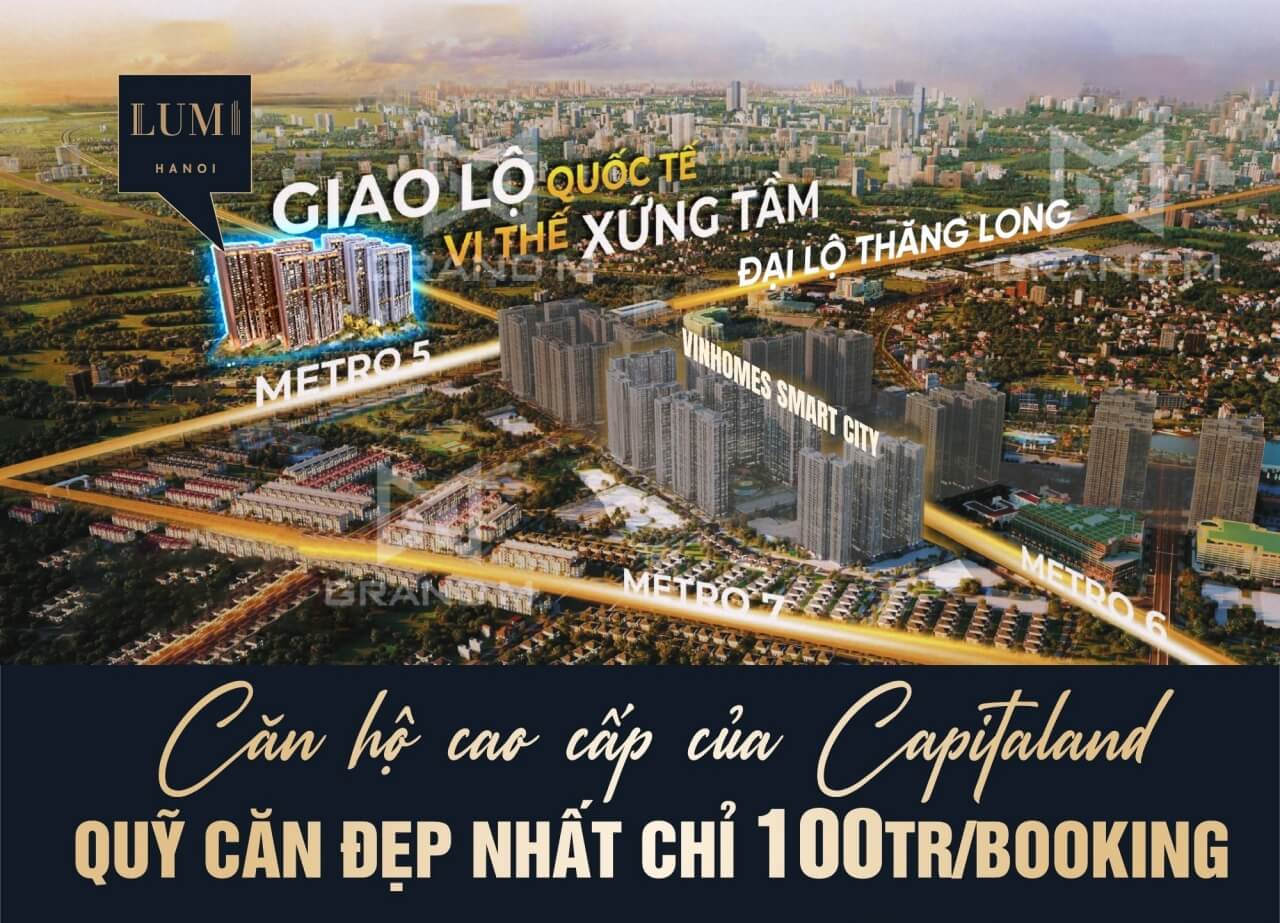 Mở bán quỹ căn đẹp Lumi Hanoi