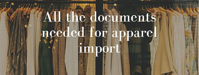 Description of all the documents that are needed for garments import