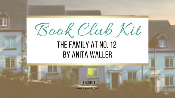 Book Club Kit The Family at No. 12 by Anita Waller