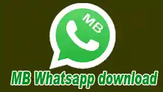 download mb whatsapp 9.25 and update mbwhatsapp latest version 2022