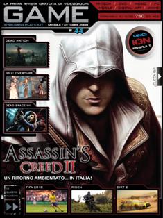 Game 44 - Ottobre 2009 | TRUE PDF | Mensile | Videogiochi
Game è la prima rivista gratuita di videogiochi mensile free-press, distribuito a Roma e nei centri Last Planet di otto città italiane (Arezzo, Catania, Civitavecchia, Forlì, Messina, Pisa, Pontedera, Treviglio). 32 pagine a colori dedicate a news, anteprime, interviste e recensioni, per offrire una panoramica generale sulle ultime novità del mercato. GAME si propone come uno dei primi mensili gratuiti interamente dedicati al mondo della tecnologia.