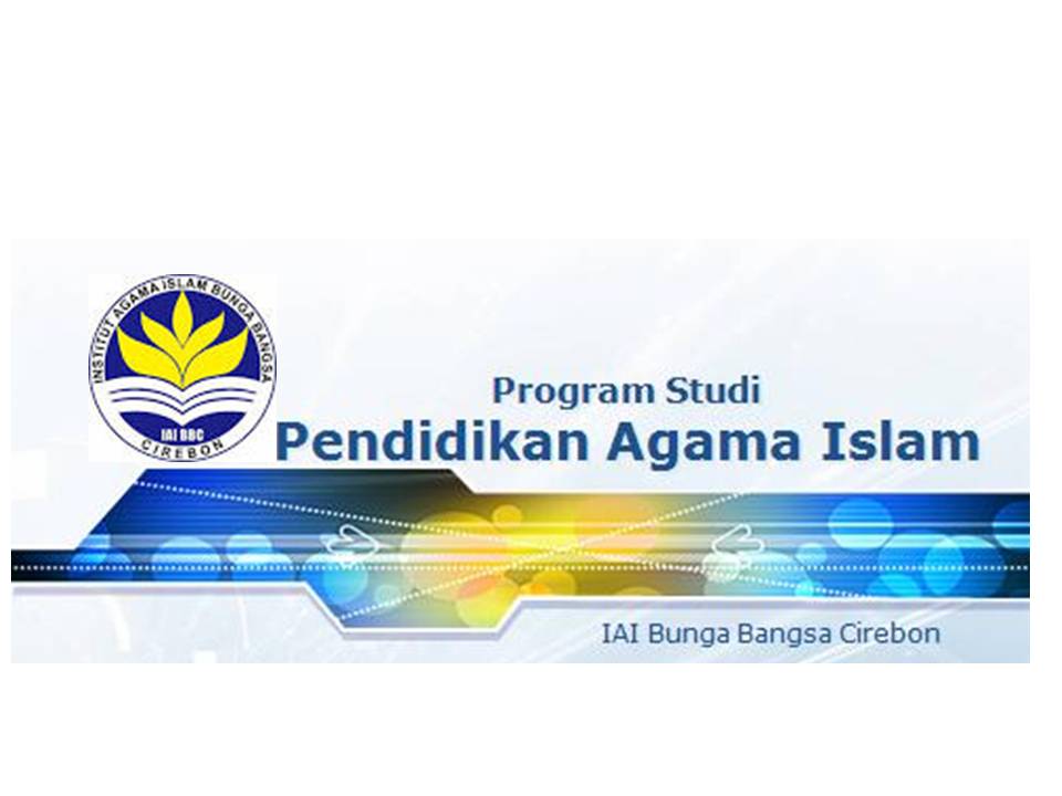 VISI-MISI-TUJUAN ~ PROGRAM STUDI PENDIDIKAN AGAMA ISLAM