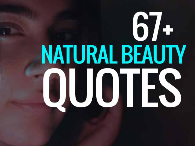 Natural Beauty Quotes for Instagram