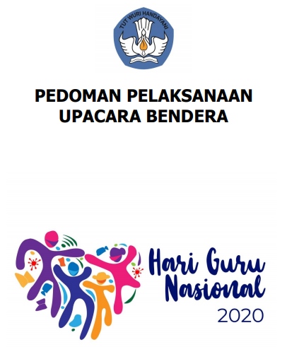 Pedoman Upacara Peringatan Hari Guru Nasional 2020