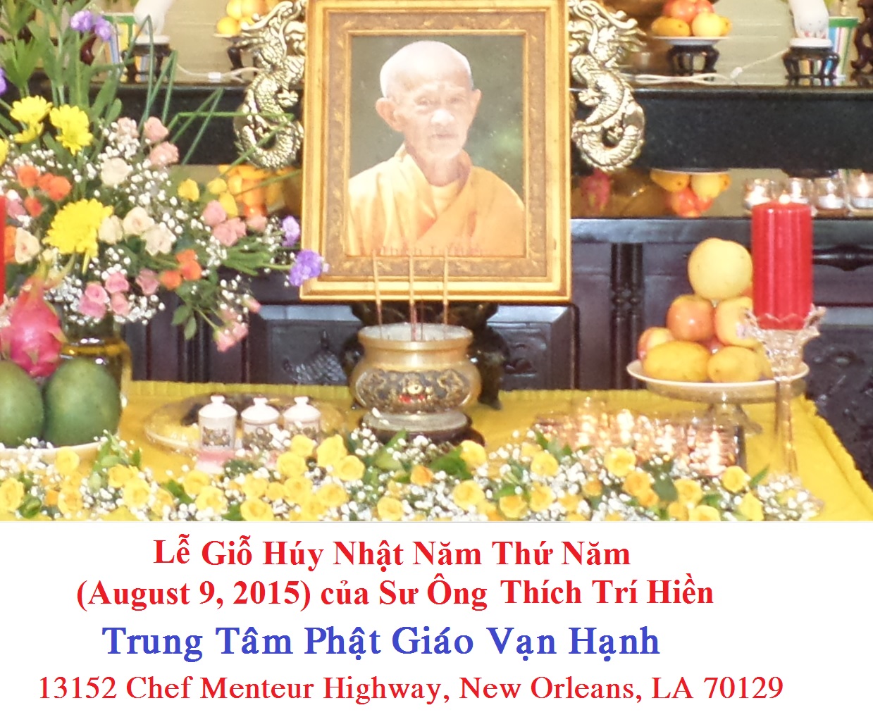  Lễ Tưởng Niệm 5 năm Cố Ân Sư Thích Trí Hiền ( 8/2010-08/2015)