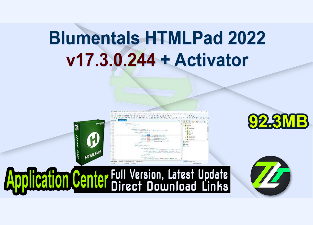 Blumentals HTMLPad 2022 v17.3.0.244 + Activator