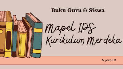 Buku IPS Kelas 10, 11, dan 12 Kurikulum Merdeka untuk Guru & Siswa!