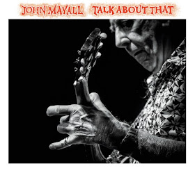 John Mayall's Talk About That