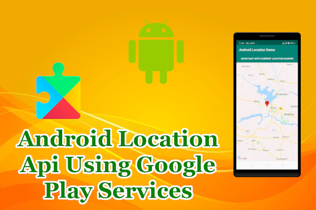 Android Get Location Using Google Play Services