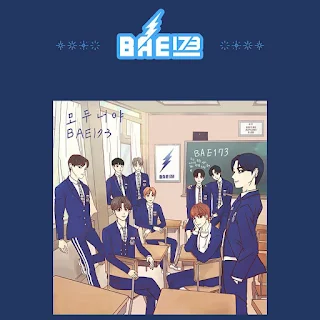 BAE173 (비에이이173) EVERY LITTLE THING IS YOU (모두 너야)