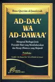  Imam Ibnul Qayyim rahimahullah termasuk Ulama dengan karya Download alquran 30 juz Download PDF Terjemah Ad-Daa' Wa Ad-Dawaa' Ibnul Qayyim | Ebook Kitab Ad-Daa Wad Dawaa