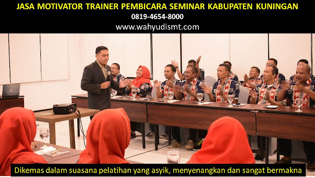  JASA MOTIVATOR TRAINER PEMBICARA SEMINAR KABUPATEN KUNINGAN DI Ciawigebang  JASA MOTIVATOR TRAINER PEMBICARA SEMINAR KABUPATEN KUNINGAN DI Cibeureum  JASA MOTIVATOR TRAINER PEMBICARA SEMINAR KABUPATEN KUNINGAN DI Cibingbin  JASA MOTIVATOR TRAINER PEMBICARA SEMINAR KABUPATEN KUNINGAN DI Cidahu  JASA MOTIVATOR TRAINER PEMBICARA SEMINAR KABUPATEN KUNINGAN DI Cigandamekar  JASA MOTIVATOR TRAINER PEMBICARA SEMINAR KABUPATEN KUNINGAN DI Cigugur  JASA MOTIVATOR TRAINER PEMBICARA SEMINAR KABUPATEN KUNINGAN DI Cilebak  JASA MOTIVATOR TRAINER PEMBICARA SEMINAR KABUPATEN KUNINGAN DI Cilimus  JASA MOTIVATOR TRAINER PEMBICARA SEMINAR KABUPATEN KUNINGAN DI Cimahi  JASA MOTIVATOR TRAINER PEMBICARA SEMINAR KABUPATEN KUNINGAN DI Ciniru  JASA MOTIVATOR TRAINER PEMBICARA SEMINAR KABUPATEN KUNINGAN DI Cipicung  JASA MOTIVATOR TRAINER PEMBICARA SEMINAR KABUPATEN KUNINGAN DI Ciwaru  JASA MOTIVATOR TRAINER PEMBICARA SEMINAR KABUPATEN KUNINGAN DI Darma  JASA MOTIVATOR TRAINER PEMBICARA SEMINAR KABUPATEN KUNINGAN DI Garawangi  JASA MOTIVATOR TRAINER PEMBICARA SEMINAR KABUPATEN KUNINGAN DI Hantara  JASA MOTIVATOR TRAINER PEMBICARA SEMINAR KABUPATEN KUNINGAN DI Jalaksana  JASA MOTIVATOR TRAINER PEMBICARA SEMINAR KABUPATEN KUNINGAN DI Japara  JASA MOTIVATOR TRAINER PEMBICARA SEMINAR KABUPATEN KUNINGAN DI Kadugede  JASA MOTIVATOR TRAINER PEMBICARA SEMINAR KABUPATEN KUNINGAN DI Kalimanggis  JASA MOTIVATOR TRAINER PEMBICARA SEMINAR KABUPATEN KUNINGAN DI Karang Kancana (Karangkancana)  JASA MOTIVATOR TRAINER PEMBICARA SEMINAR KABUPATEN KUNINGAN DI Kramatmulya (Kramat Mulya)  JASA MOTIVATOR TRAINER PEMBICARA SEMINAR KABUPATEN KUNINGAN DI Kuningan  JASA MOTIVATOR TRAINER PEMBICARA SEMINAR KABUPATEN KUNINGAN DI Lebakwangi  JASA MOTIVATOR TRAINER PEMBICARA SEMINAR KABUPATEN KUNINGAN DI Luragung  JASA MOTIVATOR TRAINER PEMBICARA SEMINAR KABUPATEN KUNINGAN DI Maleber  JASA MOTIVATOR TRAINER PEMBICARA SEMINAR KABUPATEN KUNINGAN DI Mandirancan  JASA MOTIVATOR TRAINER PEMBICARA SEMINAR KABUPATEN KUNINGAN DI Nusaherang  JASA MOTIVATOR TRAINER PEMBICARA SEMINAR KABUPATEN KUNINGAN DI Pancalang  JASA MOTIVATOR TRAINER PEMBICARA SEMINAR KABUPATEN KUNINGAN DI Pasawahan  JASA MOTIVATOR TRAINER PEMBICARA SEMINAR KABUPATEN KUNINGAN DI Selajambe  JASA MOTIVATOR TRAINER PEMBICARA SEMINAR KABUPATEN KUNINGAN DI Sindang Agung (Sindangagung)  JASA MOTIVATOR TRAINER PEMBICARA SEMINAR KABUPATEN KUNINGAN DI Subang      TRAINING MOTIVASI KARYAWAN KABUPATEN KUNINGAN DI Ciawigebang  TRAINING MOTIVASI KARYAWAN KABUPATEN KUNINGAN DI Cibeureum  TRAINING MOTIVASI KARYAWAN KABUPATEN KUNINGAN DI Cibingbin  TRAINING MOTIVASI KARYAWAN KABUPATEN KUNINGAN DI Cidahu  TRAINING MOTIVASI KARYAWAN KABUPATEN KUNINGAN DI Cigandamekar  TRAINING MOTIVASI KARYAWAN KABUPATEN KUNINGAN DI Cigugur  TRAINING MOTIVASI KARYAWAN KABUPATEN KUNINGAN DI Cilebak  TRAINING MOTIVASI KARYAWAN KABUPATEN KUNINGAN DI Cilimus  TRAINING MOTIVASI KARYAWAN KABUPATEN KUNINGAN DI Cimahi  TRAINING MOTIVASI KARYAWAN KABUPATEN KUNINGAN DI Ciniru  TRAINING MOTIVASI KARYAWAN KABUPATEN KUNINGAN DI Cipicung  TRAINING MOTIVASI KARYAWAN KABUPATEN KUNINGAN DI Ciwaru  TRAINING MOTIVASI KARYAWAN KABUPATEN KUNINGAN DI Darma  TRAINING MOTIVASI KARYAWAN KABUPATEN KUNINGAN DI Garawangi  TRAINING MOTIVASI KARYAWAN KABUPATEN KUNINGAN DI Hantara  TRAINING MOTIVASI KARYAWAN KABUPATEN KUNINGAN DI Jalaksana  TRAINING MOTIVASI KARYAWAN KABUPATEN KUNINGAN DI Japara  TRAINING MOTIVASI KARYAWAN KABUPATEN KUNINGAN DI Kadugede  TRAINING MOTIVASI KARYAWAN KABUPATEN KUNINGAN DI Kalimanggis  TRAINING MOTIVASI KARYAWAN KABUPATEN KUNINGAN DI Karang Kancana (Karangkancana)  TRAINING MOTIVASI KARYAWAN KABUPATEN KUNINGAN DI Kramatmulya (Kramat Mulya)  TRAINING MOTIVASI KARYAWAN KABUPATEN KUNINGAN DI Kuningan  TRAINING MOTIVASI KARYAWAN KABUPATEN KUNINGAN DI Lebakwangi  TRAINING MOTIVASI KARYAWAN KABUPATEN KUNINGAN DI Luragung  TRAINING MOTIVASI KARYAWAN KABUPATEN KUNINGAN DI Maleber  TRAINING MOTIVASI KARYAWAN KABUPATEN KUNINGAN DI Mandirancan  TRAINING MOTIVASI KARYAWAN KABUPATEN KUNINGAN DI Nusaherang  TRAINING MOTIVASI KARYAWAN KABUPATEN KUNINGAN DI Pancalang  TRAINING MOTIVASI KARYAWAN KABUPATEN KUNINGAN DI Pasawahan  TRAINING MOTIVASI KARYAWAN KABUPATEN KUNINGAN DI Selajambe  TRAINING MOTIVASI KARYAWAN KABUPATEN KUNINGAN DI Sindang Agung (Sindangagung)  TRAINING MOTIVASI KARYAWAN KABUPATEN KUNINGAN DI Subang