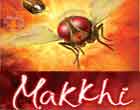Watch Hindi Movie Makkhi Online