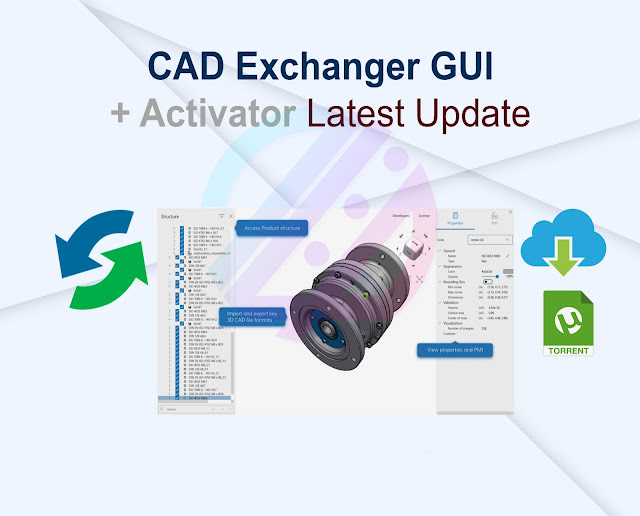 CAD Exchanger GUI 3.24 + Activator Latest Update