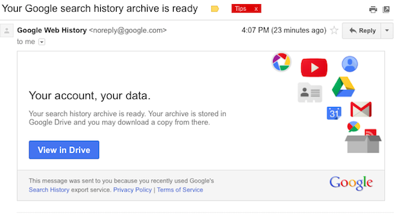 ll receive when your google search history archive is ready