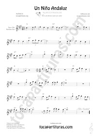  Saxofón Alto y Sax Barítono Partitura de Un Niño Andaluz Sheet Music for Alto and Baritone Saxophone Music Scores (también sirve para trompa en mi bemol leyendo en 8ª baja)
