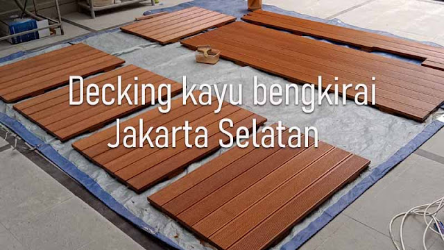 Jual Decking kayu Bengkirai Jakarta