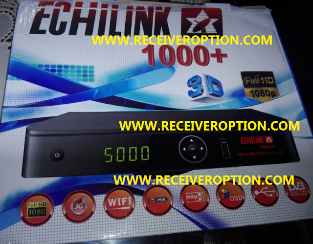 ECHILINK 1000+ HD RECEIVER AUTO ROLL POWERVU KEY NEW SOFTWARE