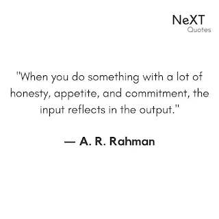 A. R. Rahman Quotes