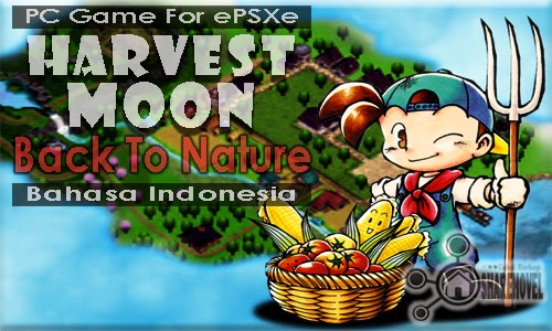 Download PC Game Harvest Moon Back To Nature Bahasa Indonesia by Sharehovel