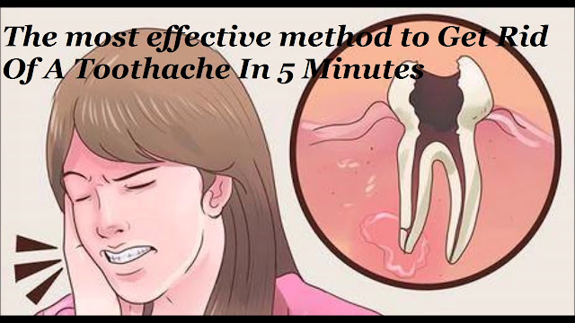 The most effective method to Get Rid Of A Toothache In 5 Minutes 
