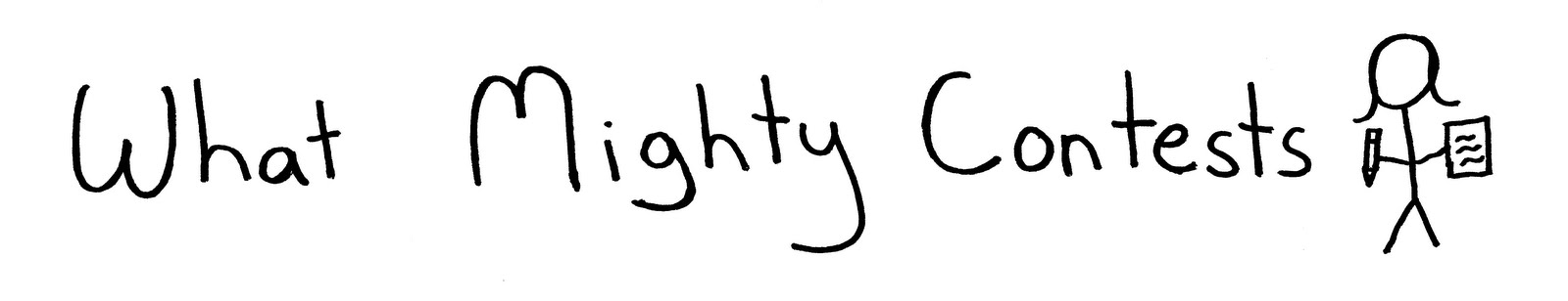 What Mighty Contests