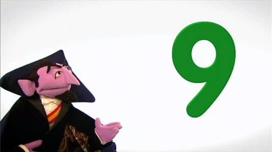 Sesame Street Episode 4524. The Count and his friends introduce the number of the day 9.