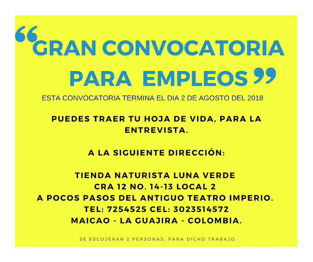 GRAN CONVOCATORIA PARA EMPLEOS TERMINA EL DIA 2 DE AGOSTO DEL 2018