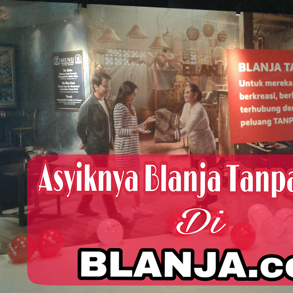 BLANJA TANPA BATAS DI BLANJA.COM