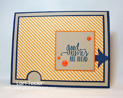 Good Times Are Ahead-designed by Lori Tecler-Inking Aloud-stamps and dies from Avery Elle