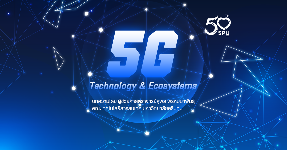 5G Technology & Ecosystems