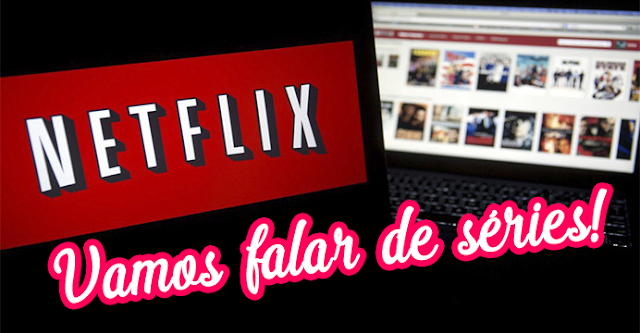 Séries (não tão) boas que eu morro de saudades