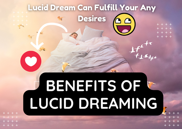 Benefits of Lucid Dreaming