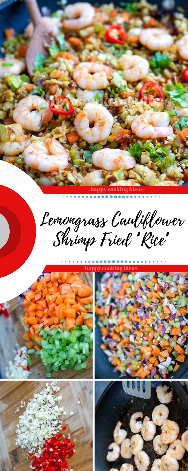 Lemongrass Cauliflower Shrimp Fried ‘Rice’