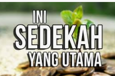 Sedekah Yang Lebih Utama Diberikan Kepada Keluarga Atau Orang Lain?.